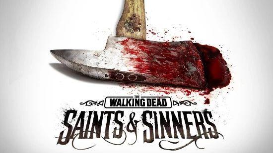 《The Walking Dead: Saints & Sinners》